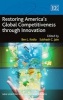 Restoring America's Global Competitiveness Through Innovation (Hardcover) - Ben L Kedia Photo