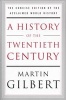 A History of the Twentieth Century: The Concise Edition of the Acclaimed World History (Paperback, 1st Perennial ed) - Martin Gilbert Photo