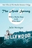 The Arab Sprung - While a Muslim Sleeps in the White House (Paperback) - Juliet Montague Photo