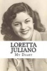 Loretta Juliano - My Diary (Paperback) - Loretta M Juliano Photo