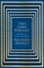 This Long Pursuit - Reflections of a Romantic Biographer (Hardcover) - Richard Holmes Photo