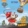 Pup, Pup, and Away! (Paw Patrol) (Paperback) - Random House Photo