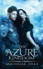 The Azure Kingdom (Paperback) - Michelle Dare Photo