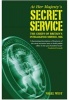 At Her Majesty's Secret Service - The Chiefs of Britain's Intelligence Agency, MI6 (Hardcover) - Nigel West Photo