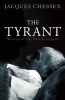 The Tyrant (Paperback) - Jacques Chessex Photo