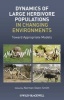 Dynamics of Large Herbivore Populations in Changing Environments (Hardcover) - Norman Owen Smith Photo