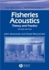 Fisheries Acoustics - Theory and Practice (Hardcover, 2nd Revised edition) - John Simmonds Photo