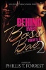 Behind Every Boss There's a Bae 2 (Paperback) - Phillis Forrest Photo