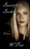 Beautifully Broken (Paperback) - W Poet Photo