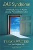 Eas Syndrome - Healing Burnout in Adults Lacking Parental Affirmation (Paperback) - Trevor Walters Photo