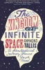 The Kingdom of Infinite Space - A Fantastical Journey Around Your Head (Paperback, Main) - Raymond Tallis Photo