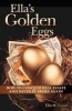 Ella's Golden Eggs - How to Conquer Real Estate and Never Be Broke Again (Paperback) - MS Ella M Coney Photo