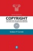 Copyright - Interpreting the Law for Libraries, Archives and Information Services (Paperback, 6th Revised edition) - Graham P Cornish Photo