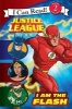 Justice League Classic: I Am the Flash (Paperback) - John Sazaklis Photo