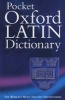 Pocket Oxford Latin Dictionary (Paperback, 3rd Revised edition) - James Morwood Photo