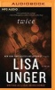 Twice (MP3 format, CD) - Lisa Unger Photo