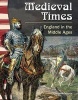 Medieval Times - England in the Middle Ages (Paperback) - Joanne Mattern Photo