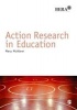 Action Research in Education (Hardcover, New) - Mary McAteer Photo