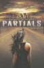 Partials (Paperback) - Dan Wells Photo