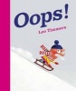 Oops! (Hardcover) - Leo Timmers Photo