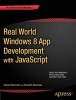 Real World Windows 8 App Development with JavaScript: Create Great Windows Store Apps (Paperback, New) - Edward Moemeka Photo