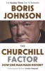 The Churchill Factor - How One Man Made History (Paperback) - Boris Johnson Photo