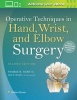 Operative Techniques in Hand, Wrist, and Elbow Surgery (Hardcover, 2nd Revised edition) - Thomas R Hunt Photo