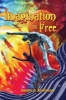 Imagination is Free (Hardcover) - Jimmy D Robinson Photo