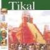 Tikal - The Center of the Maya World (Hardcover) - Elizabeth Mann Photo