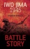 Iwo Jima 1945 (Paperback) - Andrew Rawson Photo