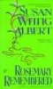 Rosemary Remembered (Paperback) - Susan Wittig Albert Photo