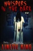 Whispers in the Dark (Paperback) - Linette King Photo