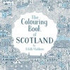 The Colouring Book of Scotland (Paperback) - Eilidh Muldoon Photo