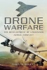 Drone Warfare - The Development of Unmanned Aerial Conflict (Hardcover) - Dave Sloggett Photo