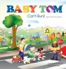 Baby Tom Cant Run Right Hand Drive Edition (Hardcover) - Jennifer Scott Mitchell Photo