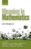 Meaning in Mathematics (Hardcover, New) - John Polkinghorne Photo