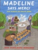 Madeline Says Merci - The Always be Polite Book (Hardcover, Library binding) - John Bemelmans Marciano Photo