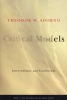 Critical Models - Interventions and Catchwords (Paperback) - Theodor W Adorno Photo