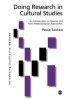 Doing Research in Cultural Studies - An Introduction to Classical and New Methodological Approaches (Paperback, New) - Paula Saukko Photo