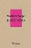 Blood Work (Paperback) - Matthew Siegel Photo