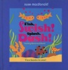 Fish, Swish! Splash, Dash! - Counting Round and Round (Hardcover) - Suse MacDonald Photo