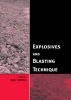 Explosives and Blasting Technique - Proceedings of the EFEE 2nd World Conference, Prague, Czech Republic, 10-12 September 2003 (Hardcover) - Roger Holmberg Photo