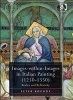 Images-Within-Images in Italian Painting (1250-1350) - Reality and Reflexivity (Hardcover, New Ed) - Peter Bokody Photo