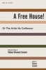 A Free House! - Or, the Artist as Craftsman (Hardcover) - Deborah Rosenthal Photo