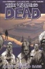 The Walking Dead, v. 3 - Safety Behind Bars (Paperback) - Charlie Adlard Photo