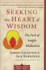 Seeking the Heart of Wisdom - The Path of Insight Meditation (Paperback, REI) - Joseph Goldstein Photo