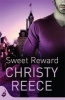 Sweet Reward (Paperback) - Christy Reece Photo