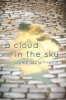 A Cloud in the Sky - Life's Greatest Lessons and Regrets (Paperback) - Jake Newfield Photo