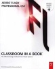 Adobe Flash Professional CS5 Classroom in a Book - Classroom in a Book : The Official Training Workbook from Adobe Systems (Paperback) - Adobe Creative Team Photo