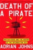 Death of a Pirate - British Radio and the Making of the Information Age (Paperback) - Adrian Johns Photo